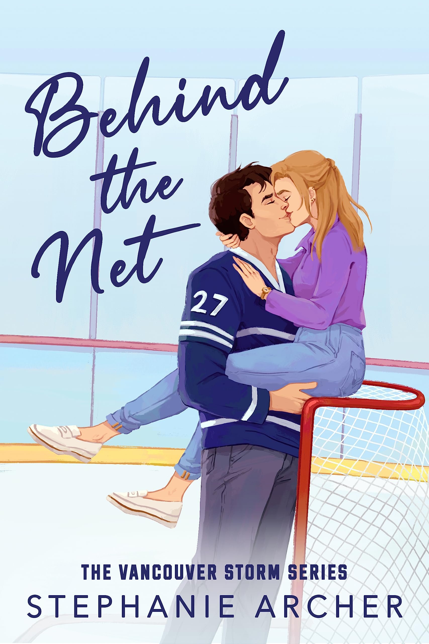 Behind the Net: a grumpy sunshine hockey romance Cover
